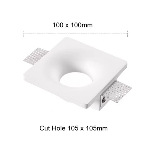 gypsum downlight size 100 x 100mm with 105 x 105mm cut hole.